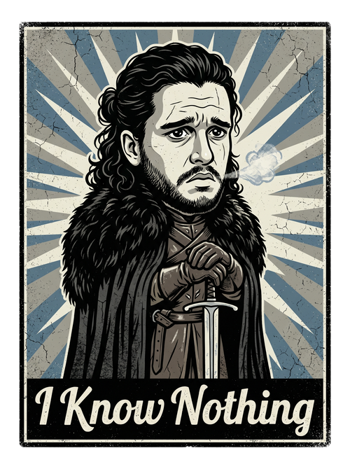 I Know Nothing Brooding Northern Hero Propaganda Tee