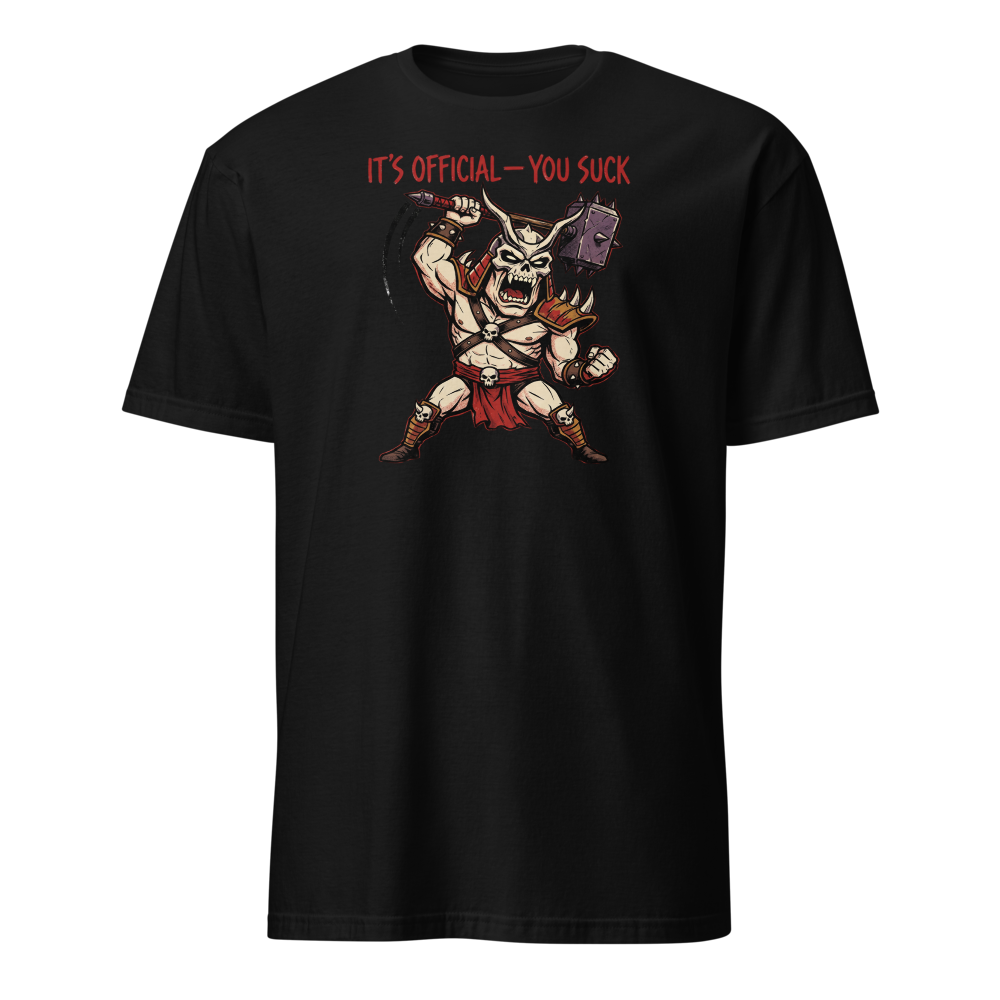 It's Official You Suck Warhammer Emperor Punk Tee — black front view