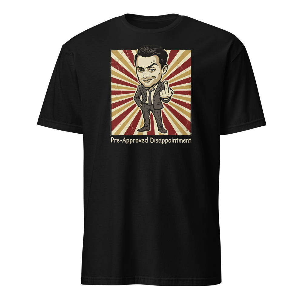 Pre-Approved Disappointment Boardroom Heir Tee — black front view