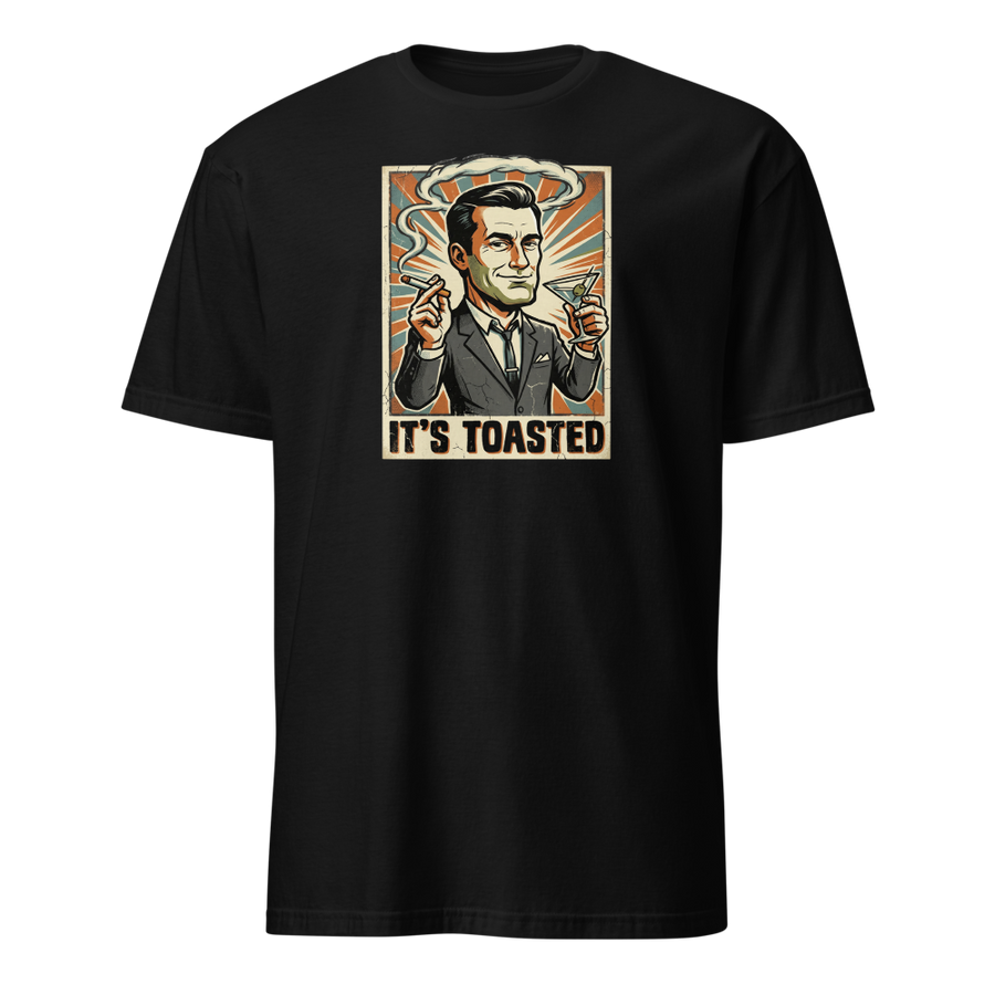It's Toasted Sixties Ad Man Martini Propaganda Tee