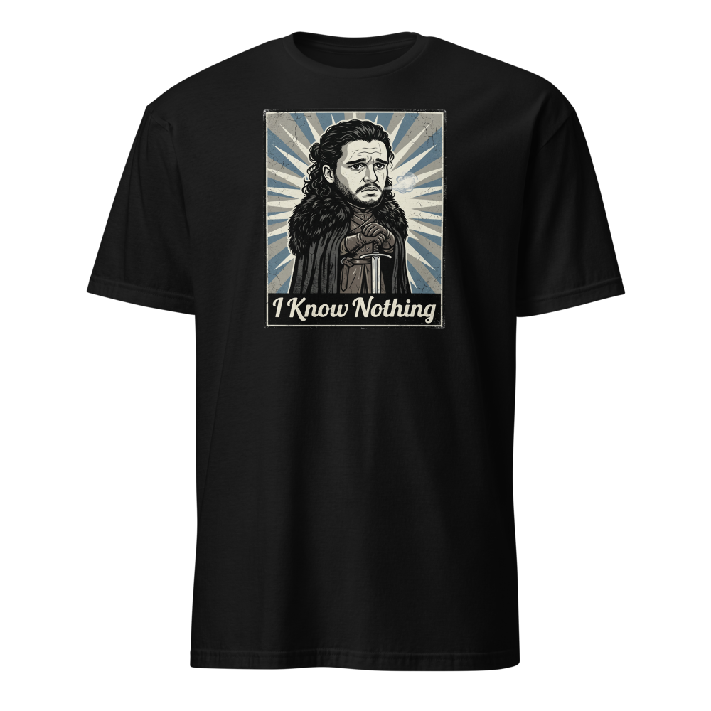 I Know Nothing Brooding Northern Hero Propaganda Tee — Classic Tee — black front view