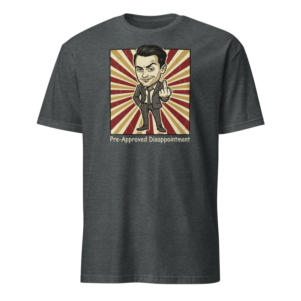 Pre-Approved Disappointment Boardroom Heir Tee — dark heather front view