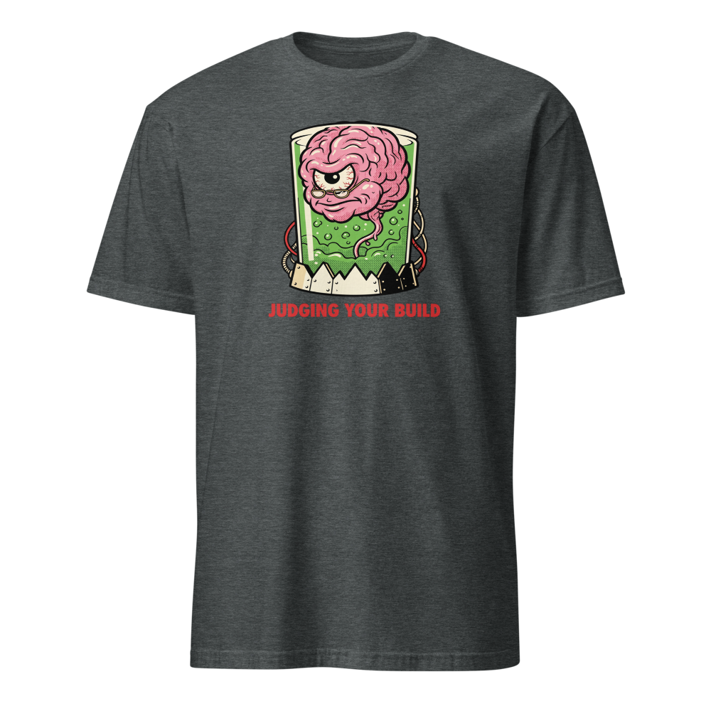 Judging Your Build Brain in a Jar Boss Tee — Classic Tee — dark heather front view