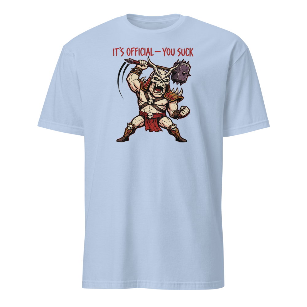 It's Official You Suck Warhammer Emperor Punk Tee — light blue front view