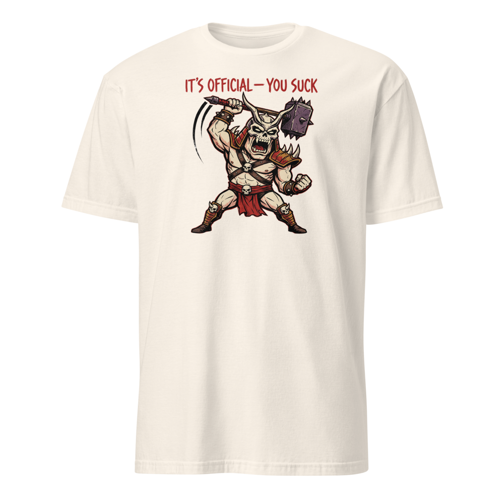 It's Official You Suck Warhammer Emperor Punk Tee — natural front view