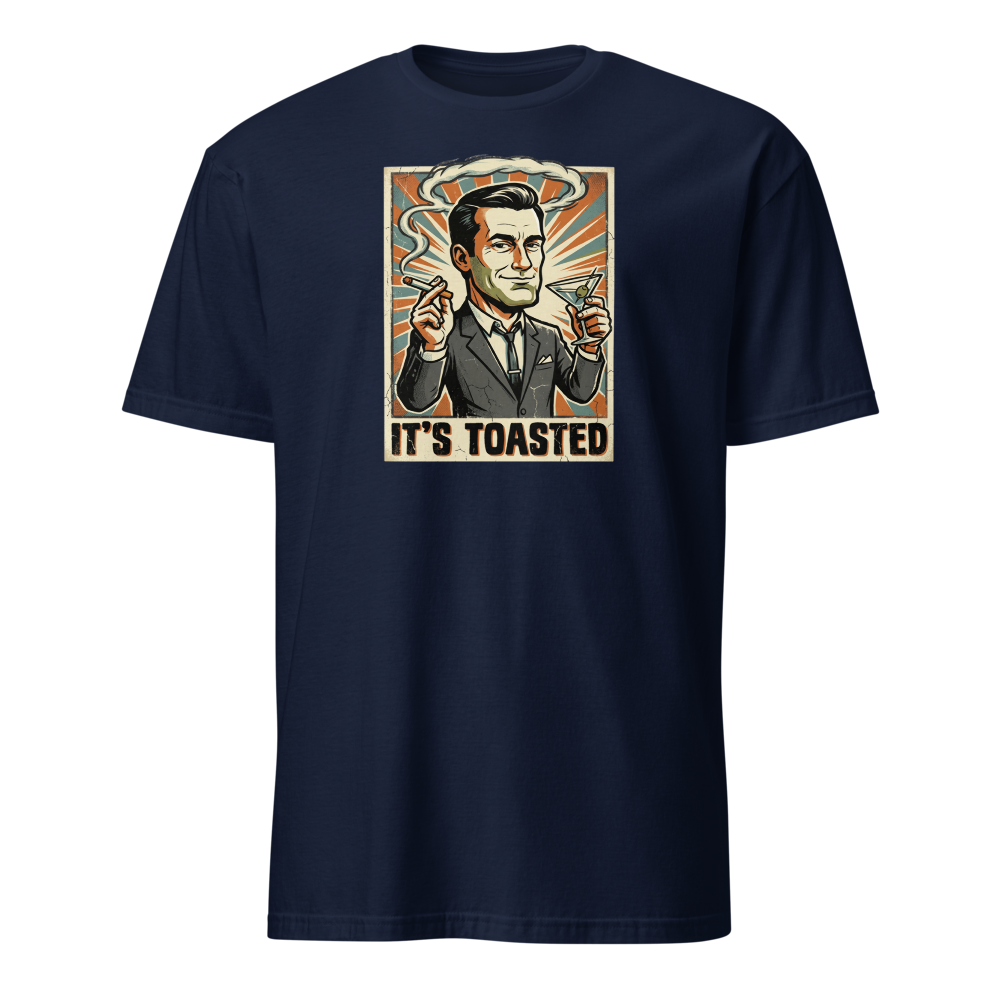 It's Toasted Sixties Ad Man Martini Propaganda Tee — Classic Tee — navy front view