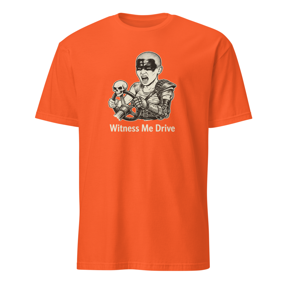 Wasteland War-Rig Driver Witness Me Drive Punk Tee — orange front view