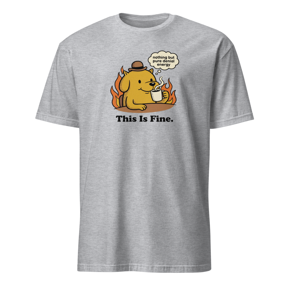 Everything's Fine Coffee Dog Meme Tee — sport grey front view