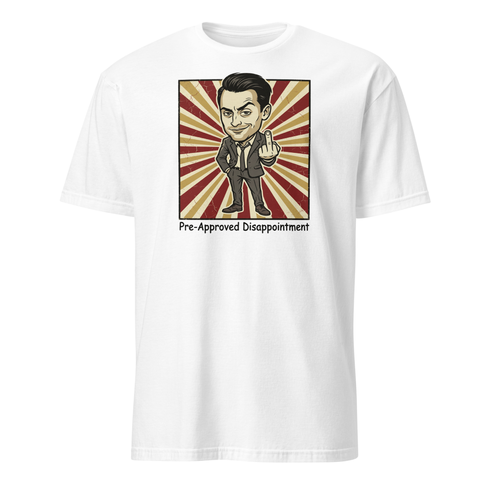 Pre-Approved Disappointment Boardroom Heir Tee — white front view