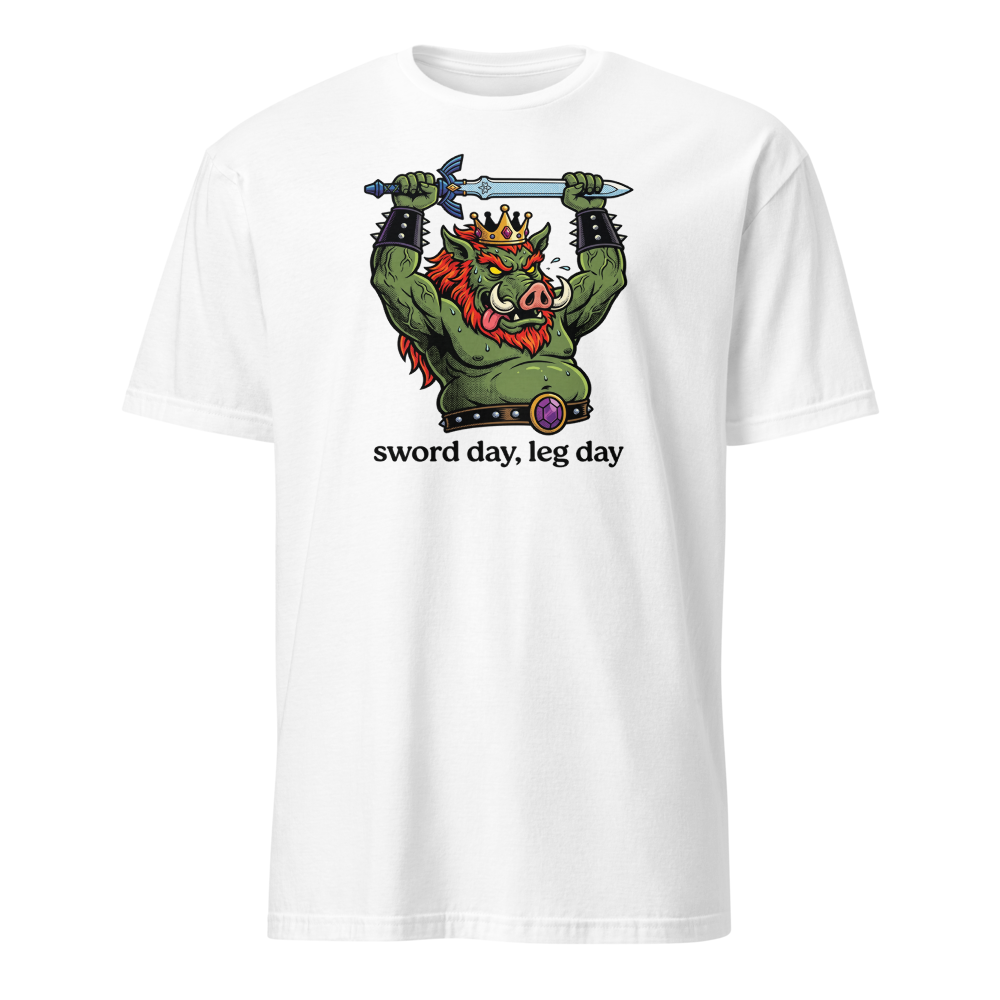 Sword Day Leg Day Boar King Boss Workout Tee — white front view