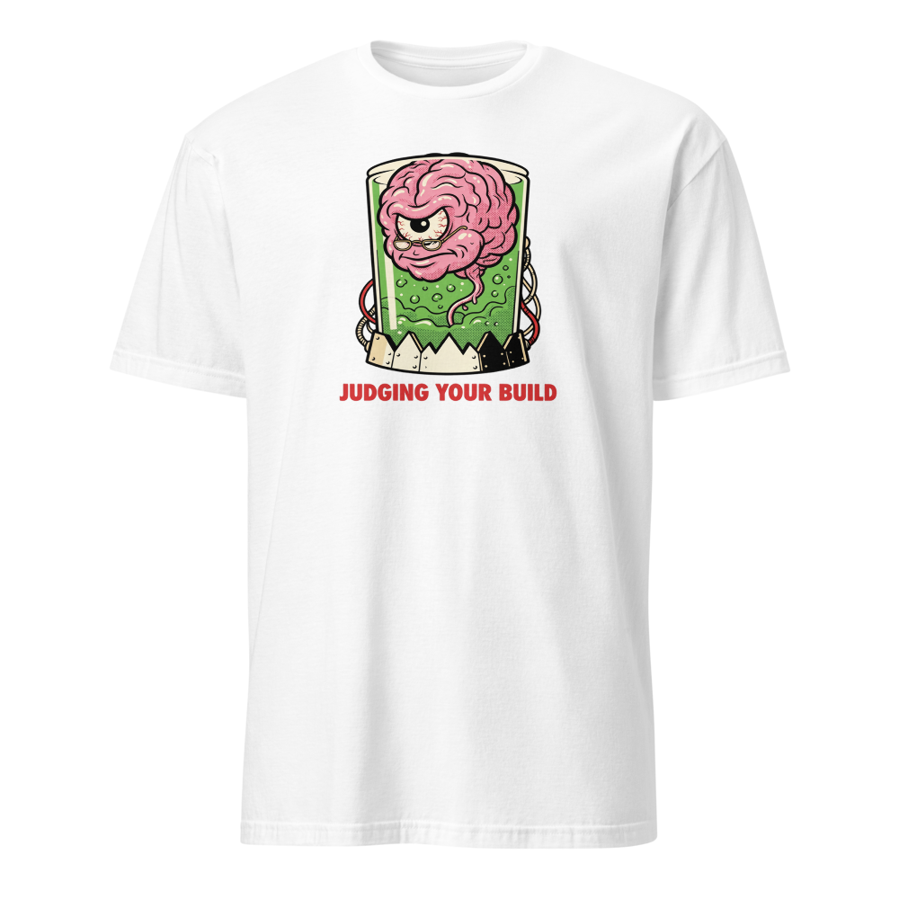 Judging Your Build Brain in a Jar Boss Tee — Classic Tee — white front view