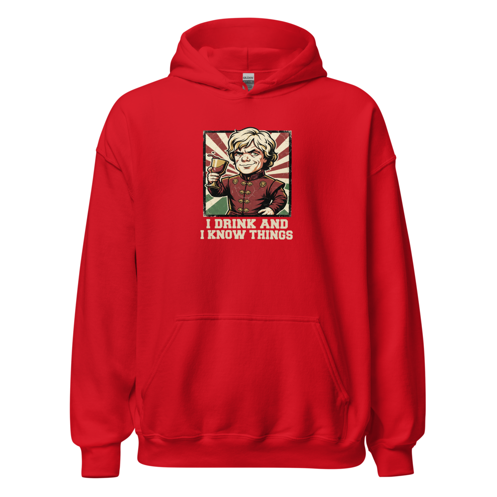 I Drink And I Know Things Propaganda Wine Tee — Hoodie — red front view