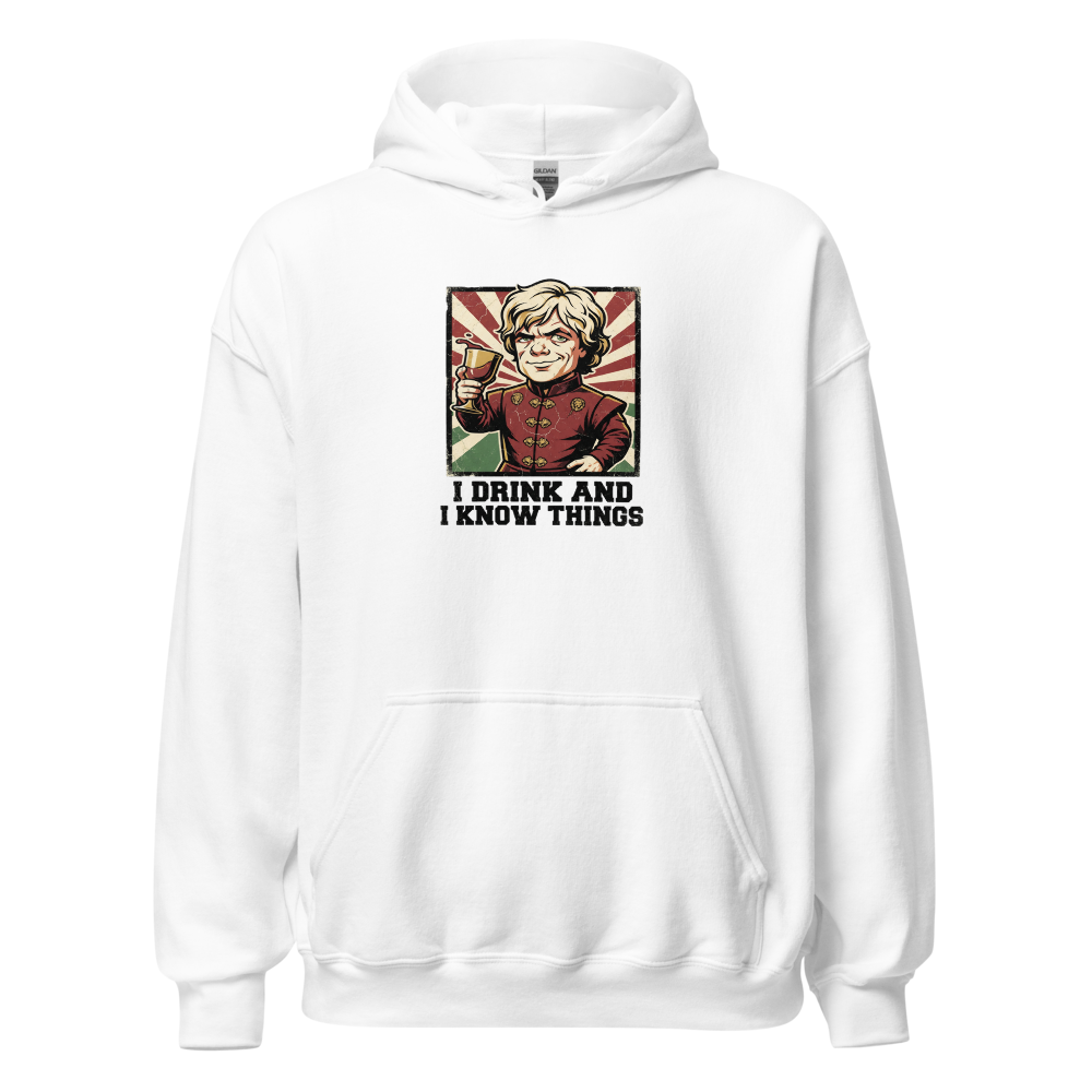 I Drink And I Know Things Propaganda Wine Tee — Hoodie — white front view