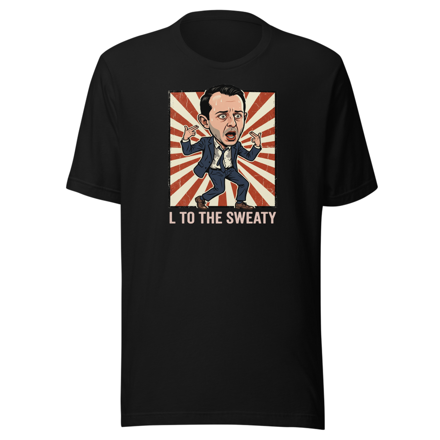 L To The Sweaty Corporate Rap Parody Tee