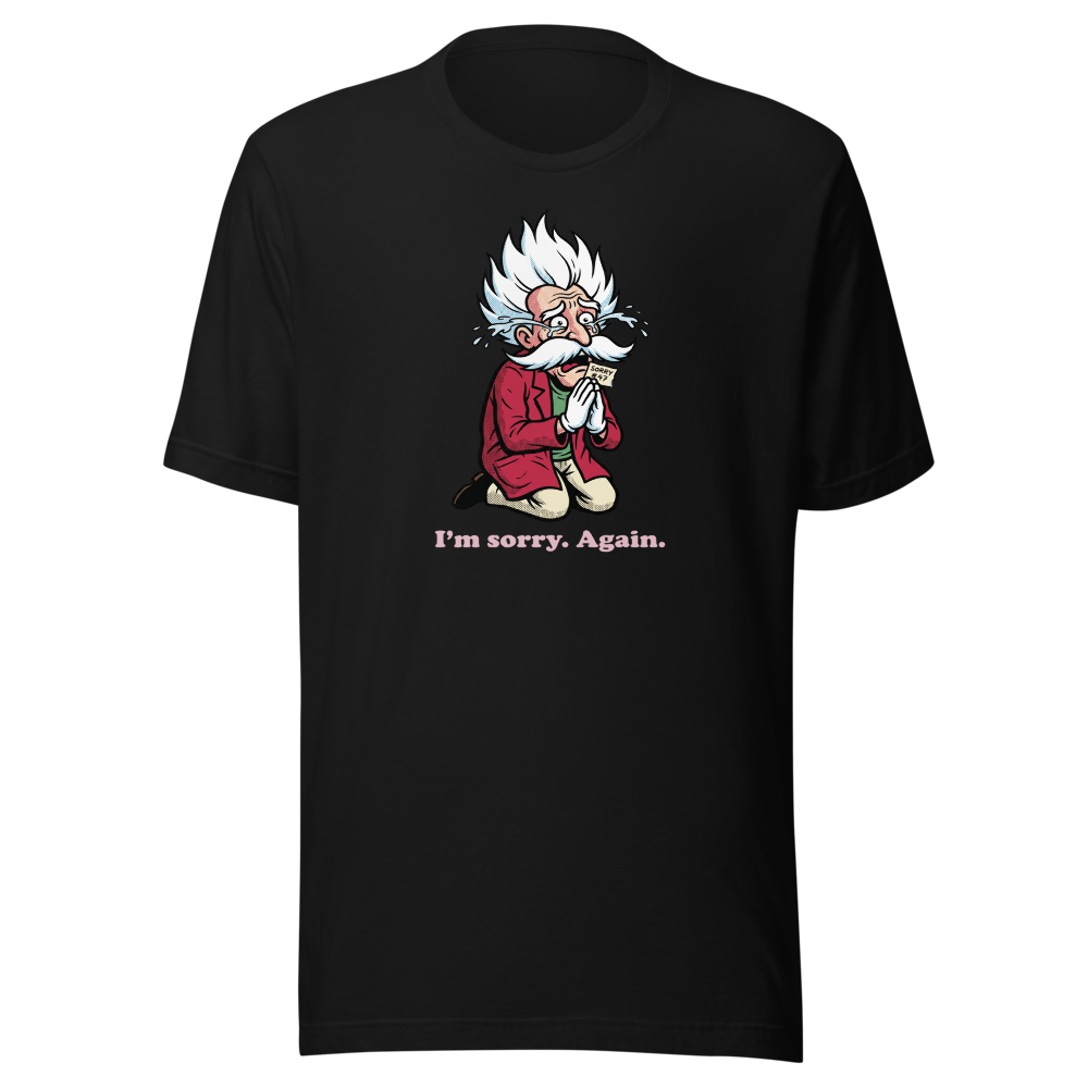 Mad Scientist Sorry Again Retro Boss Parody Tee — black front view