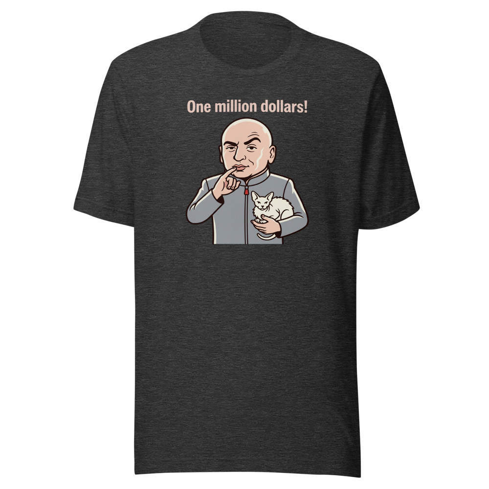 One Million Dollars Bald Supervillain Parody Tee — dark grey heather front view