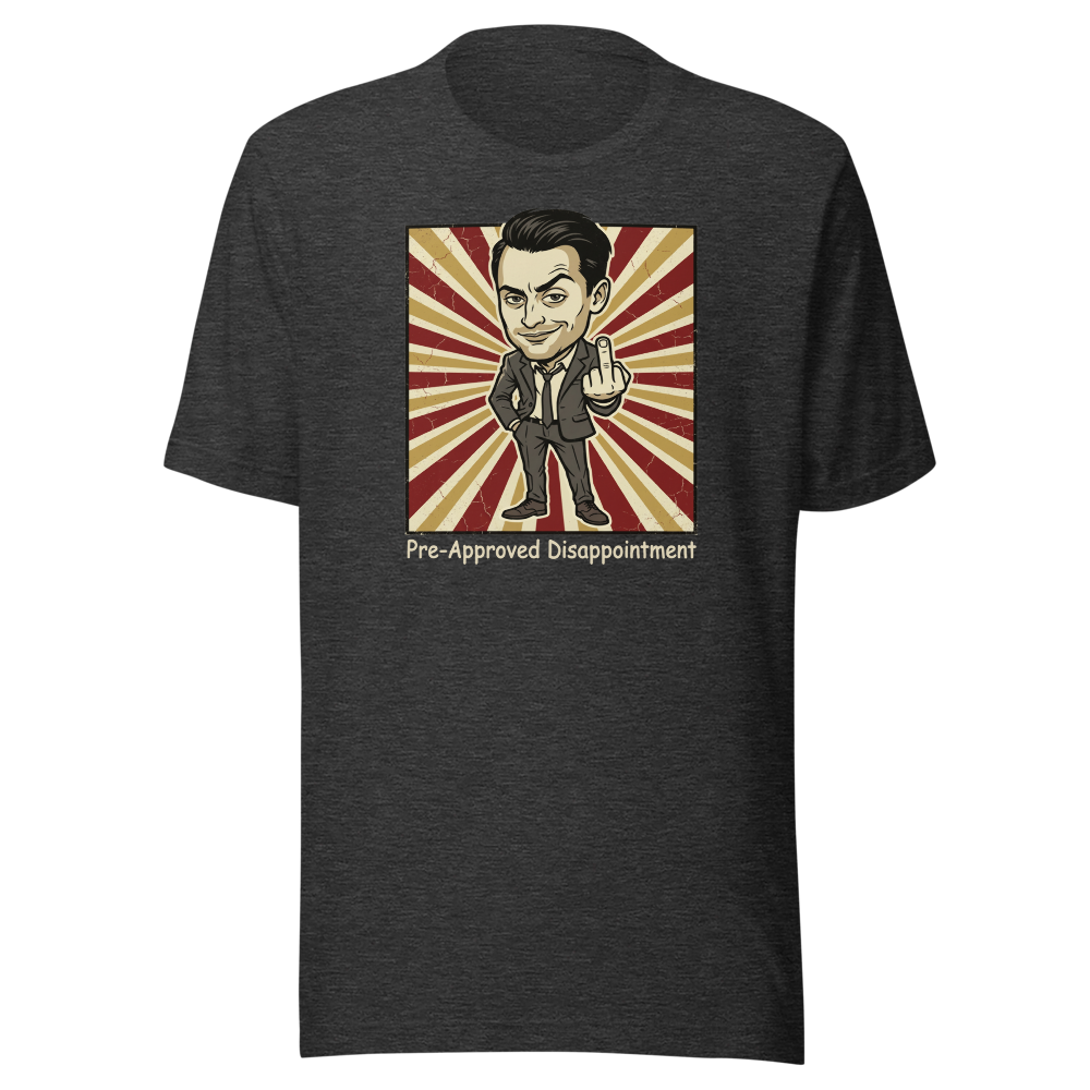 Pre-Approved Disappointment Boardroom Heir Tee — dark grey heather front view