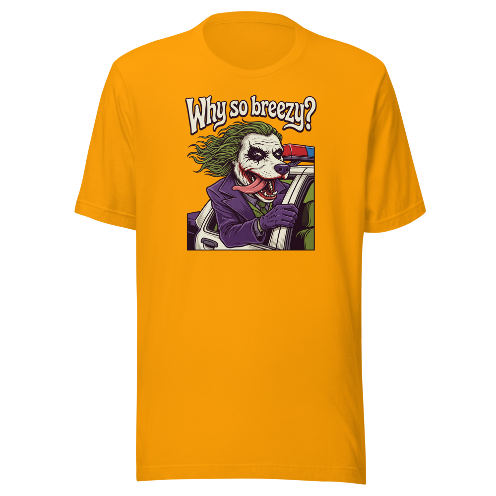 Why So Breezy Clown Villain Joyride Parody Tee — Men's Premium Tee — gold front view