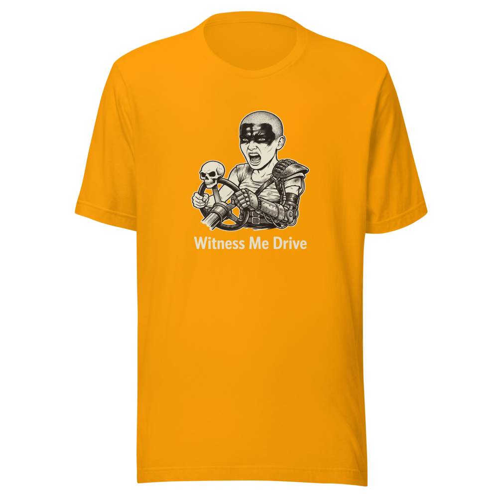 Wasteland War-Rig Driver Witness Me Drive Punk Tee — gold front view