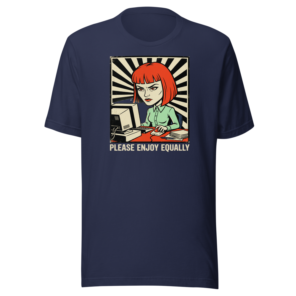 Please Enjoy Equally Office Drone Propaganda Tee — navy front view