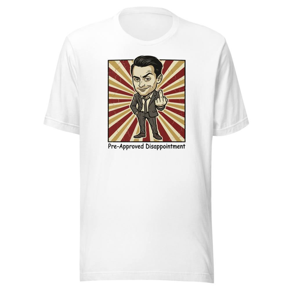 Pre-Approved Disappointment Boardroom Heir Tee — white front view