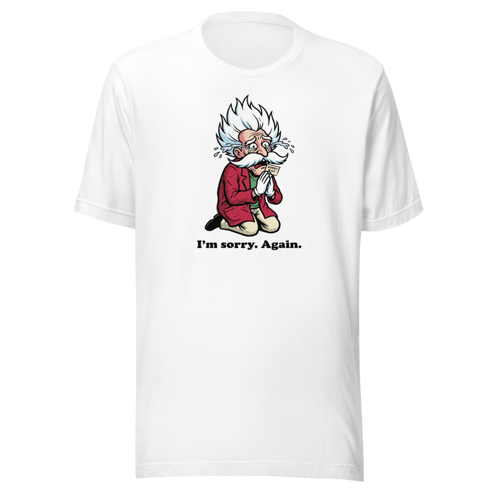 Mad Scientist Sorry Again Retro Boss Parody Tee — white front view
